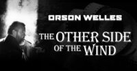 Orson Welles' final film, The Other Side of the Wind