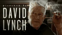 Image of David Lynch smoking with the words "Directed by David Lynch"