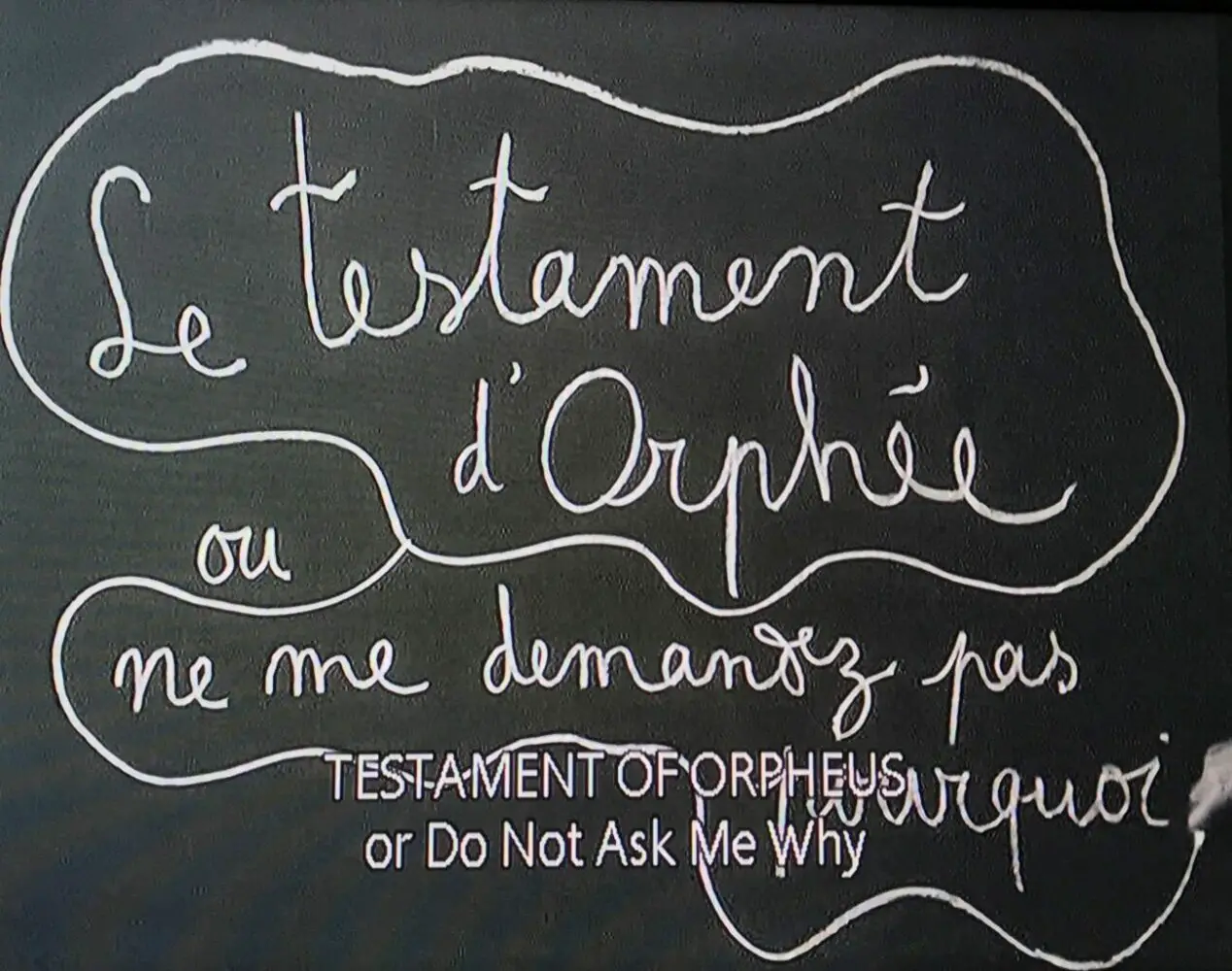 Title card for The Testament of Orpheus written in cursive (and in French)