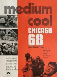 The original poster for Haskell Wexler's "Medium Cool" from 1969