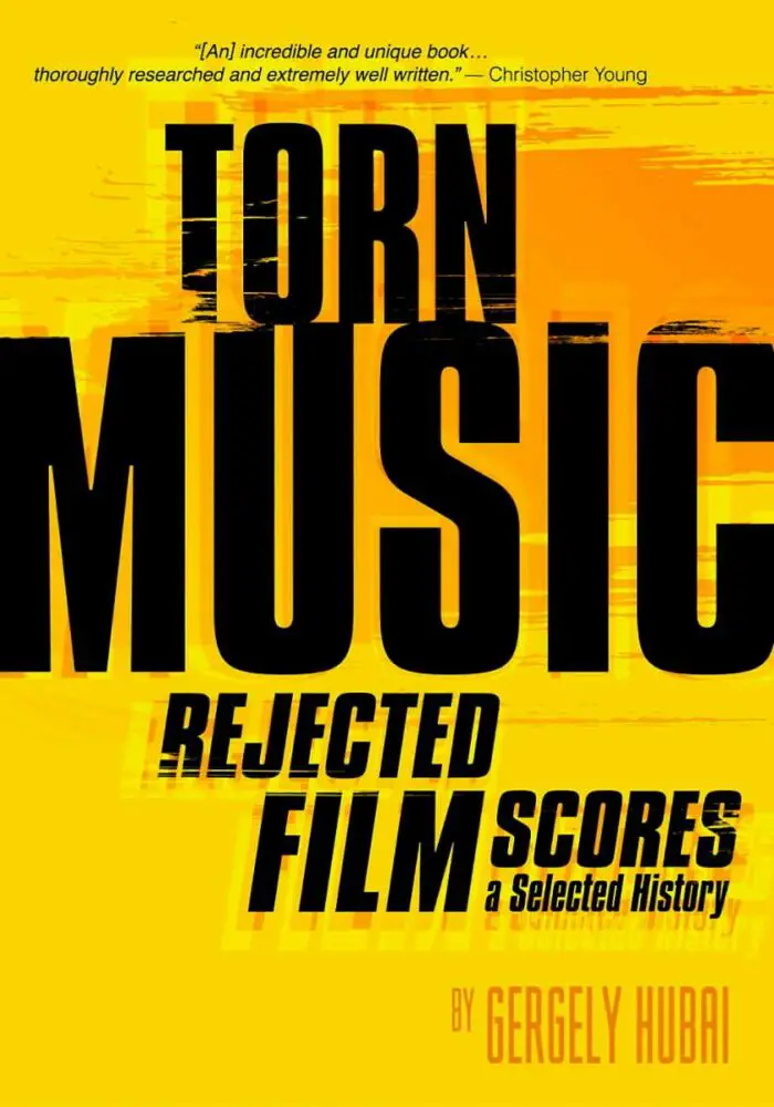 Bold Black text against a yelly background appears on the book cover of Torn Music Rejected Film Scores a Selected History
