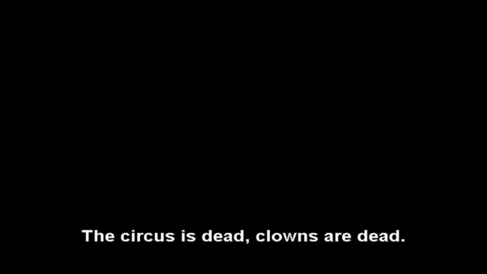 the circus is dead clowns are dead