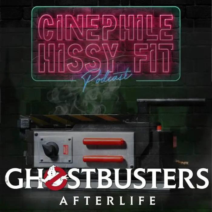Episode cover art for the Cinephile Hissy Fit podcast