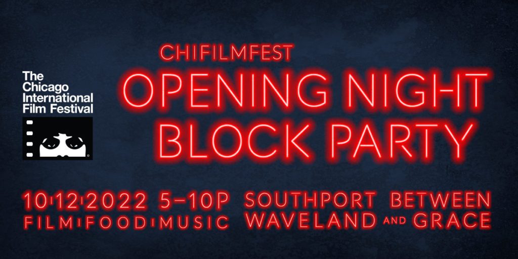 Poster for the ChiFilm Fest Opening Night Block Party